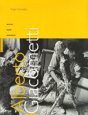 Alberto Giacometti : Oeuvres, écrits, entretiens gratuit