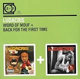 2 for 1: Word of Mouf/Back for the First Time - Ludacris