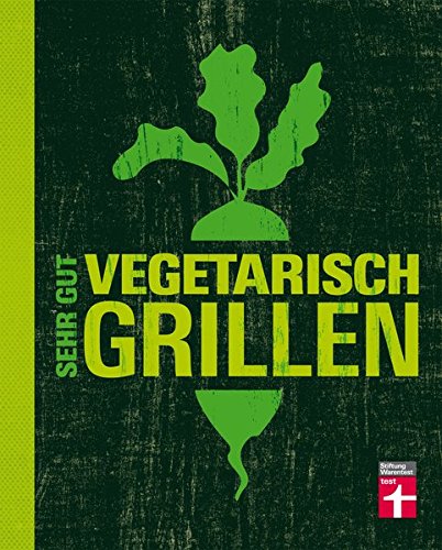 Download Sehr gut vegetarisch grillen Download Sehr gut vegetarisch grillen