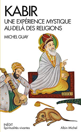 Télécharger Kabir: Une expérience mystique au-delà des religions PDF Ebook En Ligne