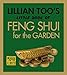 [(Lillian Too's Little Book of Feng Shui for the Garden)] [By (author) Lillian Too] published on (November, 2008) by 