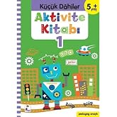 Aktivite Kitabı 1 - K&uuml;&ccedil;&uuml;k Dahiler 5+Yaş: Pedagog Onaylı