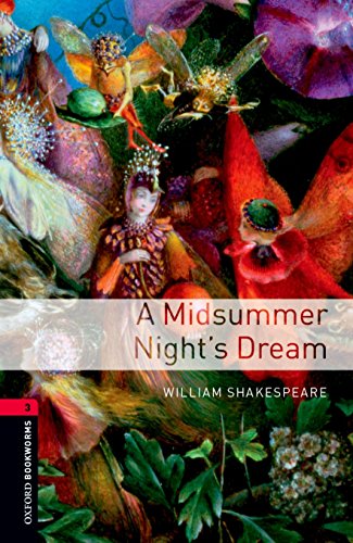 Oxford bookworms library: level 3:: a midsummer night's dream