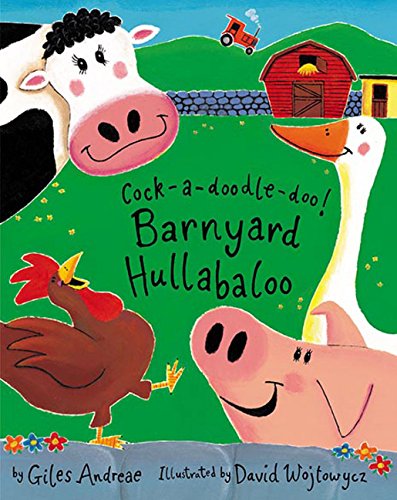 Preisvergleich Produktbild Cock-A-Doodle-Doo! Barnyard Hullabaloo (Tiger Tales)
