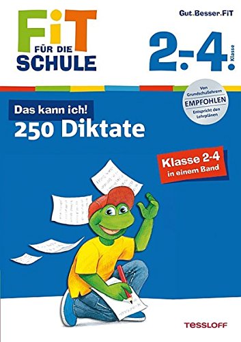 Download 250 Diktate Klasse 2-4 (Fit für die Schule) Download 250 Diktate Klasse 2-4 (Fit für die Schule)