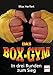 Produktbild Das Box-Gym: In drei Runden zum Sieg