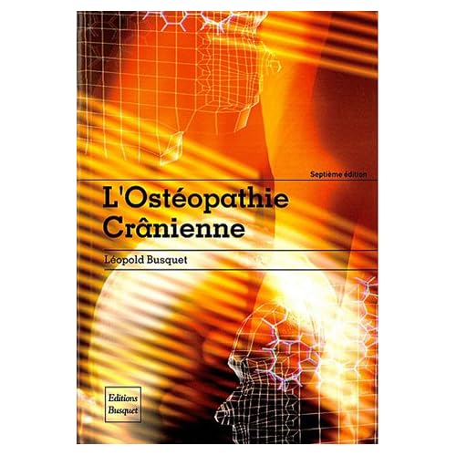 L'ostéopathie crânienne L'ostéopathie crânienne
