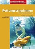 Image de Rettungsschwimmen: Grundlagen der Wasserrettung (Schriftenreihe zur Praxis der Leibeserziehung und d