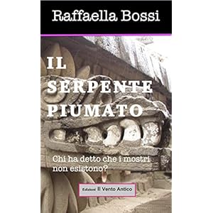 Il serpente piumato: Chi ha detto che i mostri non
