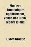 Image de Manhwa Fantastique: Appartement, Venue Des Cieux, Model, Island