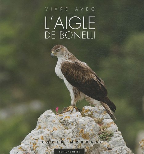 Download Vivre avec l'aigle de Bonelli Download Vivre avec l'aigle de Bonelli