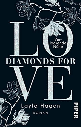 Diamonds For Love - Verlockende Nähe: Roman