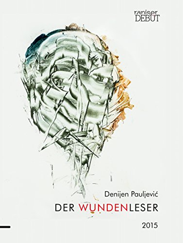 Der Wundenleser