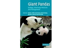 Giant Pandas: Biology, Veterinary Medicine and Management