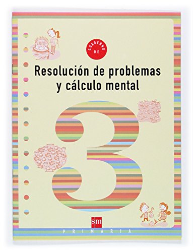 Cuaderno 3 de resolución de problemas y cálculo mental 1 Primaria