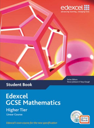 Download Edexcel GCSE Maths 2006: Linear Higher Student Book and Active Book with CDROM Download Edexcel GCSE Maths 2006: Linear Higher Student Book and Active Book with CDROM