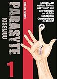 Parasyte - Kiseijuu: Bd. 1 by Hitoshi Iwaaki