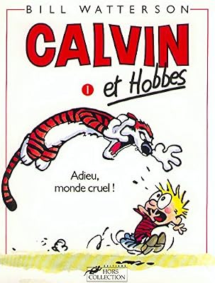 Hors Collection Calvin et Hobbes, tome 1 : Adieu, monde cruel !