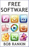 Image de Free Software: How to Save $5000 on the Most Popular Software Titles (English Edition)
