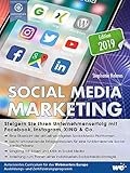 Social Media Marketing: Steigern Sie Ihren Unternehmenserfolg mit Facebook, Instagram, XING & Co. by 