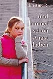 ... Und immer schön Angst haben by 
