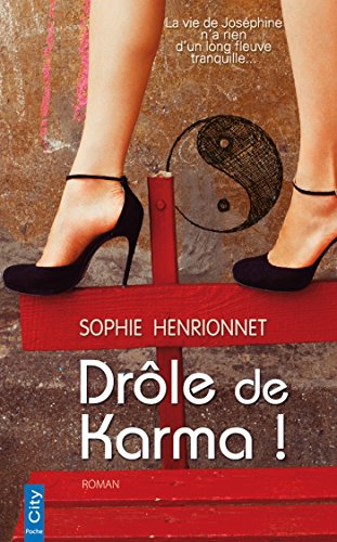 Drôle de karma ! Drôle de karma !