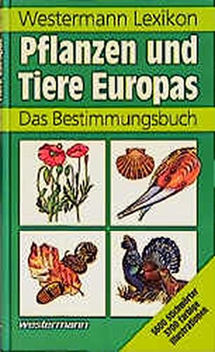 Download Westermann Lexikon Pflanzen und Tiere Europas: Ein Bestimmungsbuch Download Westermann Lexikon Pflanzen und Tiere Europas: Ein Bestimmungsbuch