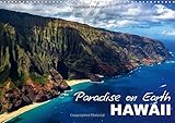 Paradise on Earth HAWAII (Wall Calendar 2017 DIN A3 Landscape) (Calvendo Places) by 