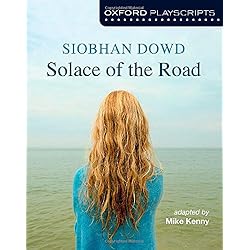 Oxford Playscripts: Solace of the Road