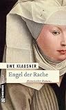 Image de Engel der Rache (Historische Romane im GMEINER-Verlag)
