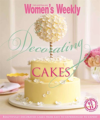 Télécharger Decorating Cakes: Cake decorating for every occasion: from simple to elaborate and weddings to speci Livre PDF Gratuit