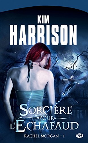 Download Sorcière pour l'échafaud: Rachel Morgan, T1 Download Sorcière pour l'échafaud: Rachel Morgan, T1