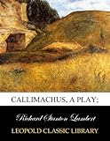 Image de Callimachus, a play;