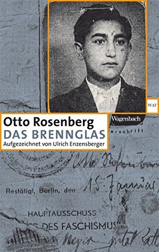 Das Brennglas - Aufgezeichnet von Ulrich Enzensberger (WAT) by Otto Rosenberg (2012-09-26)