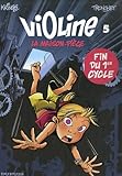 Violine, Tome 5 : La maison-piège