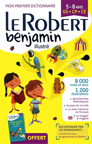 Télécharger Dictionnaire Robert Benjamin - 5/8 ans - GS/CP/CE gratuit