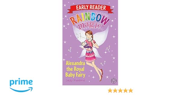 Alexandra The Royal Baby Fairy Rainbow Magic Early Reader Amazon