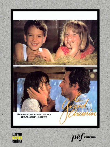 ⤂Télécharger⤃ Le Grand Chemin - Scénario du film Livre eBook France