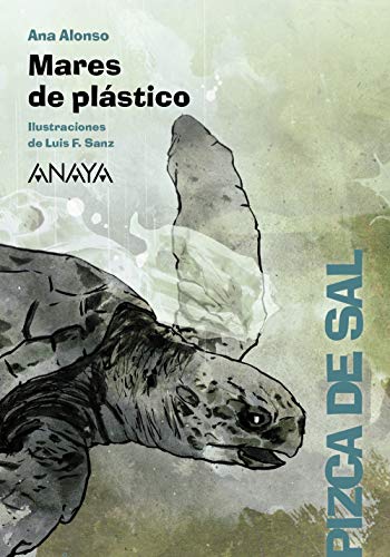 Mares de plástico (LITERATURA INFANTIL (611 años)Pizca de Sal)