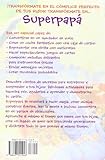 Image de 55: Superpapa / The Amazing Dad: Cientos de sugerencias para sorprender a tus hijos y conectar con ellos / More Than 400 Ways to Wow the Kids