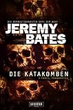 DIE KATAKOMBEN: Horrorthriller (Die beängstigendsten Orte der Welt 2) by