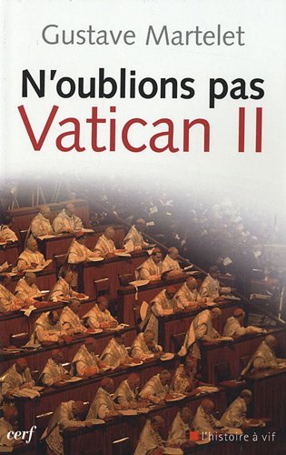 Télécharger N'oublions pas Vatican II livre En ligne