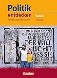 Politik entdecken. Politik und Wirtschaft - Hessen.Band 2: 9./10. Schuljahr - Schülerbuch by