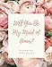 Produktbild Will You Be My Maid Of Honor Planning Checklist: Bridesmaid Things To Do: Prompted Fill In Organizer for Maid of Honor for Notes, Reminders, Lists, ... Dates, Proposal Gift For Bridesmaids.