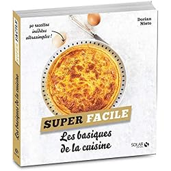 Les basiques de la cuisine - super facile