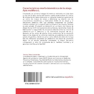 Caracteristicas morfo-biométrica de la abeja Apis mellifera L: Estudio de la coloración, biometría alar, longitud de las celdas de panal y mecanism