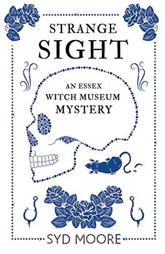 Strange Sight: An Essex Witch Museum Mystery (English Edition)