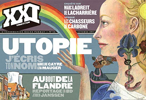 XXI N16 UTOPIE, J'ECRIS TON NOM XXI N16 UTOPIE, J'ECRIS TON NOM