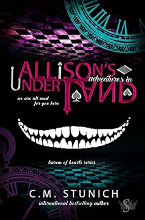 Allison S Adventures In Underland A Dark Reverse Harem Romance Harem Of Hearts Book 1 English Edition Ebook Stunich C M Amazon De Kindle Shop Allison S Adventures In Underland A Dark Reverse Harem Romance Harem Of Hearts Book 1 English Edition Ebook Stunich C M Amazon De Kindle Shop