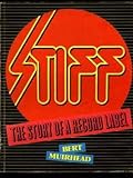 Image de Stiff: The Story of a Record Label, 1976-82